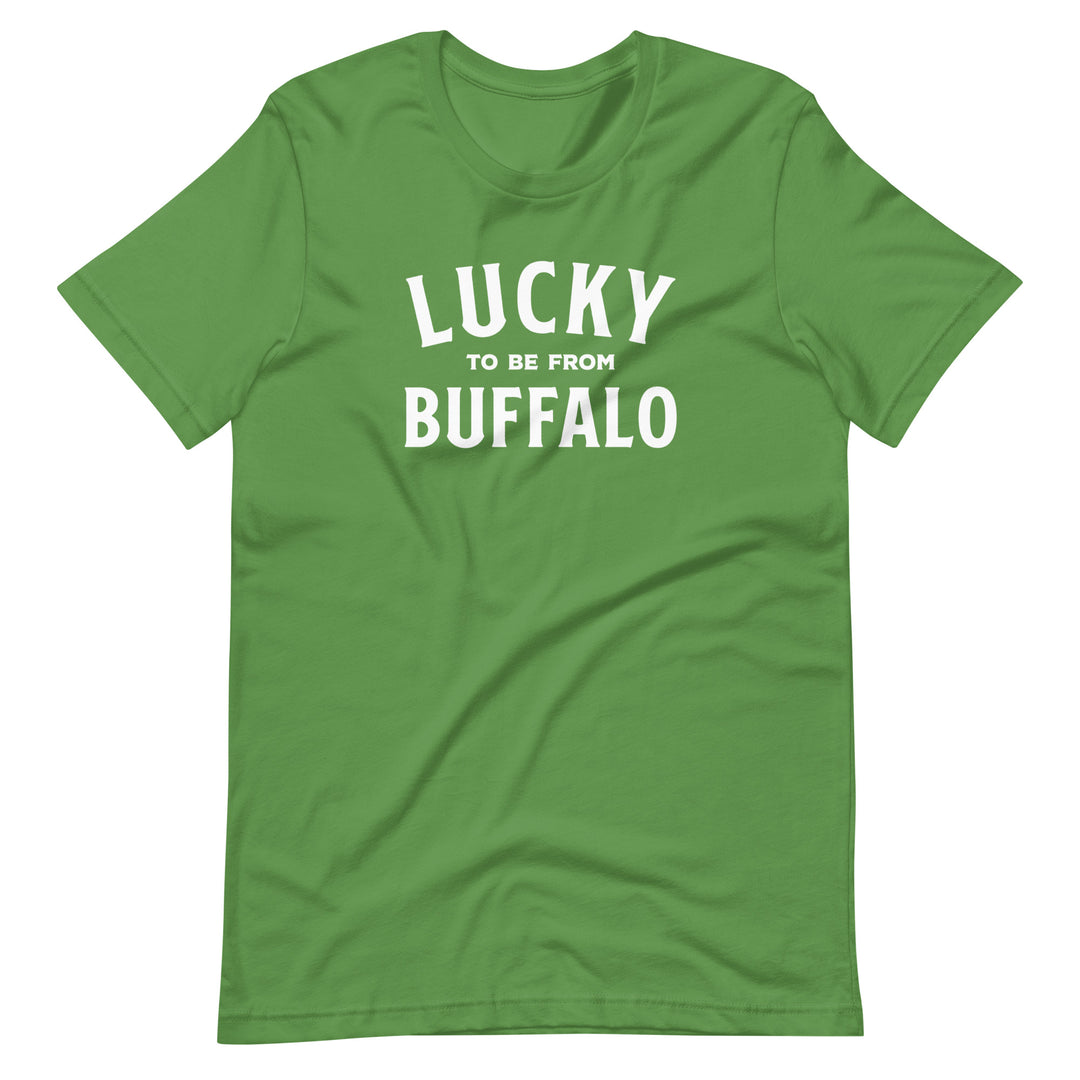 Lucky to be from Buffalo Tee