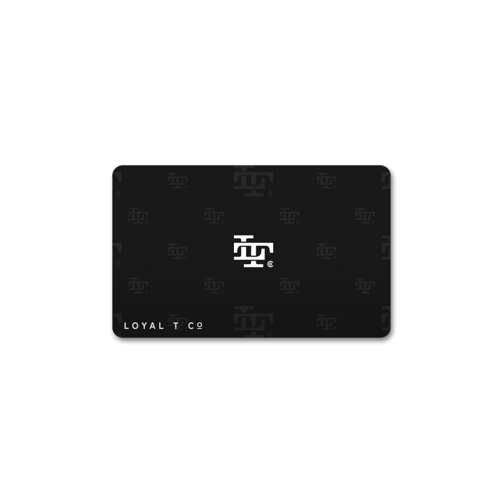 Loyal T Co. Gift Card