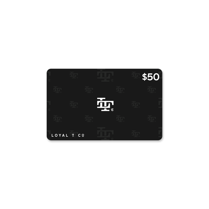 Loyal T Co. $50 Gift Card